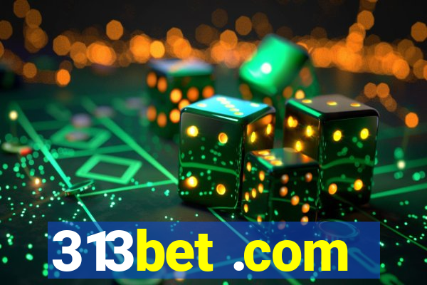 313bet .com